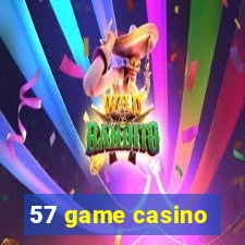 57 game casino